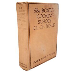 1930 BOSTON COOKING SCHOOL COOK BOOK BY FANNIE MERRITT FARMER